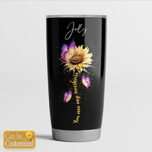 Load image into Gallery viewer, TUMBLER MOM TO DAUGHTER WHENEVER YOU FEEL OVERWHELMED - PERSONALIZED NAME
